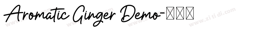 Aromatic Ginger Demo字体转换